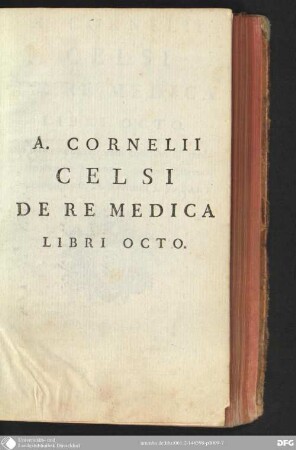 A. Cornelii Celsi De Re medica : Libri octo