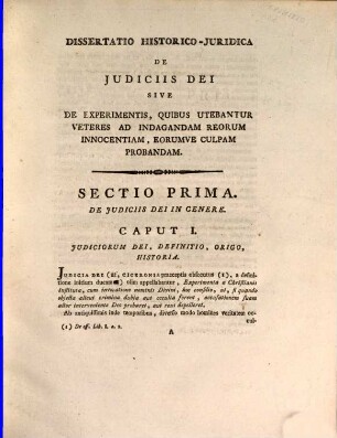 Diss. historico-iuridica inaug. de iudiciis dei sive de experimentis, quibus utebantur veteres ad indagandam reorum innocentiam, eorumve culpam probandam