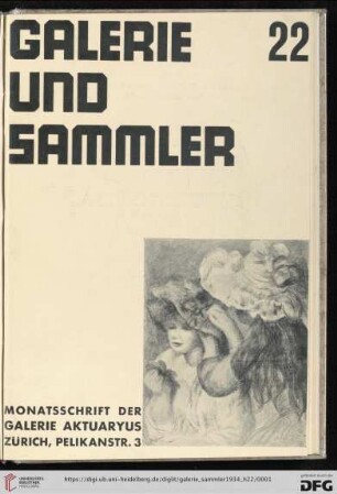 3. Jahrgang, Heft 22: Galerie und Sammler: Monatsschrift der Galerie Aktuaryus, Zürich