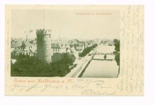 "Neckaransicht mit Bollwerckturm" - "Gruß aus Heilbronn" - Gesamtansicht mit Bollwerksturm und Blick auf nördliche Altstadt