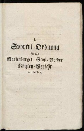 I. Sportul-Ordnung für das Marienburger Groß-Werder Vogtey-Gericht in Civilibus