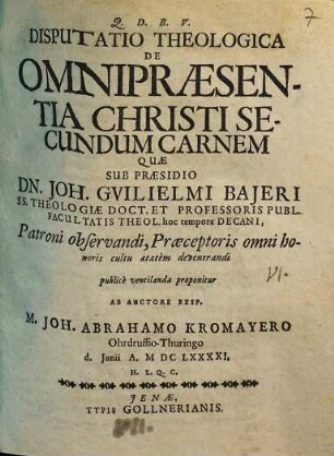 Disputatio theologica de omnipraesentia Christi secundum carnem