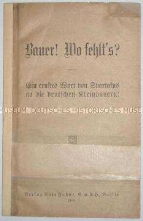 An Kleinbauern und Landarbeiter gerichtete Schrift der Spartakisten