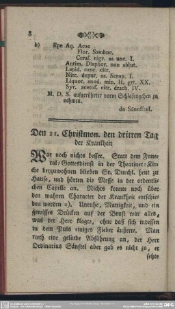 Den 11. Christmon. den dritten Tag der Krankheit