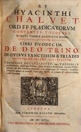 Theologus Ecclesiastes Sive Theologia Ex Selectioribus SS. Patrum, S. Scripturae Interpretu[m] ... testimoniis ... contexta ..., 3. De Deo Trino ...