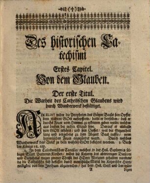 Historischer Catechismus, Welcher Auserleßne Exempel, Denckwürdige Historien, scheinbahre Wunder-Zeichen zur Bestättigung des wahren allein Seeligmachenden Christ-Catholischen Glaubens in sich haltend