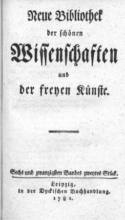 Sechs und zwanzigsten Bandes zweytes Stück