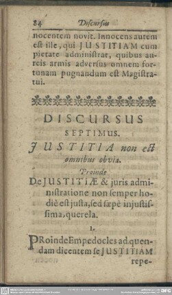 Discursus Septimus. Iustitia non est omniubus obvia