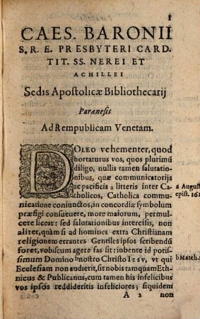 Caes. Baronii S. R. E. Presbyteri Card. Tit. SS. Nerei Et Achillei Sedis Apostolicae Bibliothecarij Paraenesis Ad Rempublicam Venetam
