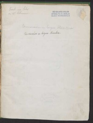 Conversación en lengua huasteca : [Geschenk von Eduard Seler an Walter Lehmann]