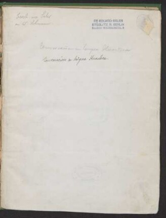 Conversación en lengua huasteca : [Geschenk von Eduard Seler an Walter Lehmann]