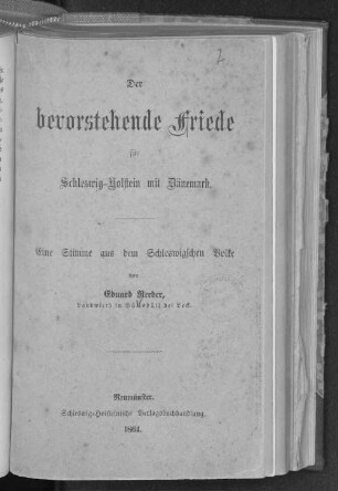 Der bevorstehende Friede für Schleswig-Holstein mit Dänemark : eine Stimme aus dem schleswigschen Volke