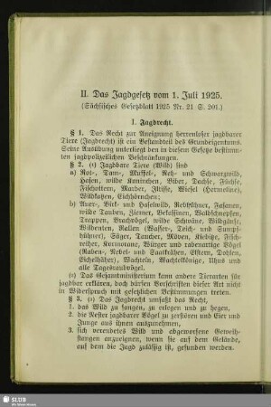 II. Das Jagdgesetz vom 1. Juli 1925 : (Sächsisches Gesetzblatt 1925 Nr. 21 S. 201)