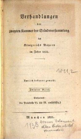 Verhandlungen der Zweyten Kammer der Ständeversammlung des Königreichs Bayern. [Protokolle]. 2. 1831