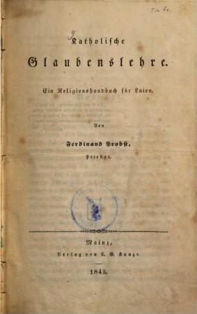 Katholische Glaubenslehre : ein Religionshandbuch für Laien