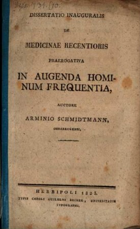 Dissertatio inauguralis de medicinae recentioris praerogativa in augenda hominum frequentia