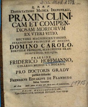 Dissertatione Medica Inavgvrali, Praxin Clinicam Et Compendiosam Morborvm Ex Vteri Vitio