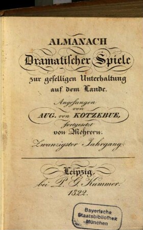 Almanach dramatischer Spiele zur geselligen Unterhaltung auf dem Lande. 20. 1822