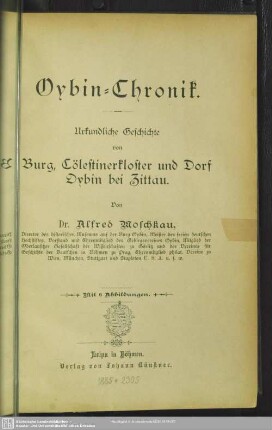 Oybin-Chronik : urkundliche Geschichte von Burg, Cölestinerkloster und Dorf Oybin bei Zittau; mit 6 Abbildungen