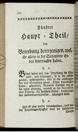 Fünfter Haupt- Theil/ von Vererbung dererjenigen, welche allein in der Seitenlinie Erben hinterlassen haben.