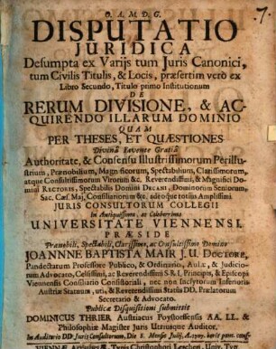 Disputatio Juridica ... De Rerum Divisione, & Acquirendo Illarum Dominio