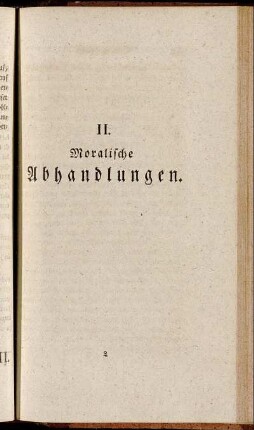 II. Moralische Abhandlungen.