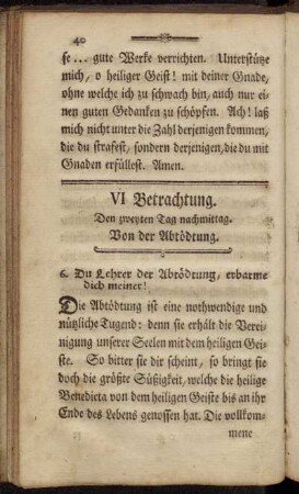 VI Betrachtung. Den zweyten Tag nachmittag. Von der Abtödtung.