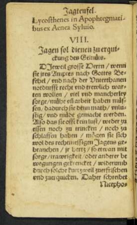 VIII. Jagen sol dienen zu erquickung des Gemüts.