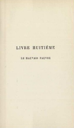 Livre huitième. Le mauvais pauvre