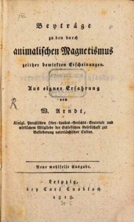 Beyträge zu den durch den animalischen Magnetismus zeither bewirkten Erscheinungen
