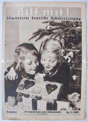 Schülerzeitschrift "Hilf mit!" u.a. über die erste Kriegsweihnacht