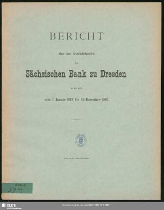 1912: Bericht : über das ... Geschäftsjahr ...