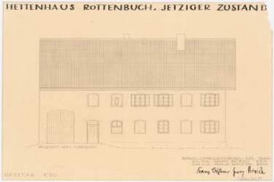 Hettenhaus, Rottenbuch: Ansicht von Norden 1:50