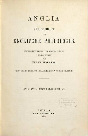 Anglia : journal of English philology. 18. 1896 = N.F., Bd. 6
