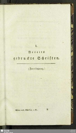 I. Bereits gedruckte Schriften. (Fortsetzung)