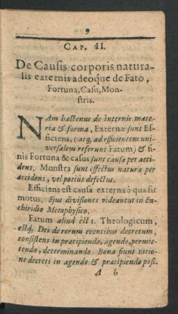Cap. II. De Causis corporis naturalis externis adeoque de fato, Fortuna, Casu, Monstris.