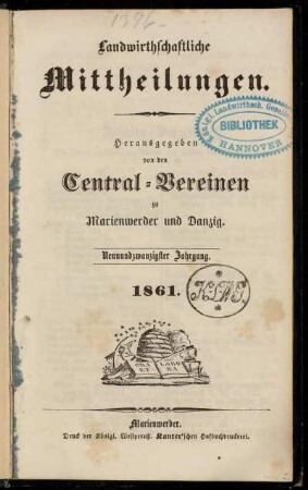29: Mittheilungen der Landwirthschaftlichen Central-Vereine zu Marienwerder und Danzig