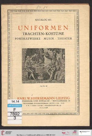 Nr. 651: Katalog: Uniformen : Trachten, Kostüme, Porträtwerke, Musik, Theater