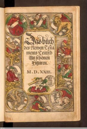 Das buch des Newen Testaments Teütsch : Mit schönen Figuren