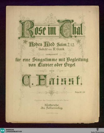 Rose im Thal : Hohes Lied Salom. 2,1.2; für eine Singstimme mit Begleitung von Clavier oder Orgel