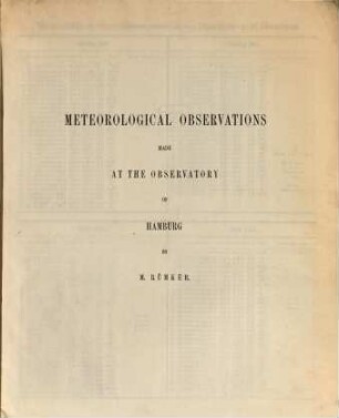 Meteorological observations made at the observatory of Hamburg : [1853, Jan. - 1856, Oct.]