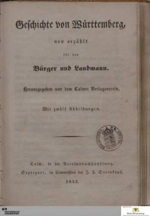 Geschichte von Württemberg, neu erzählt für den Bürger und Landmann