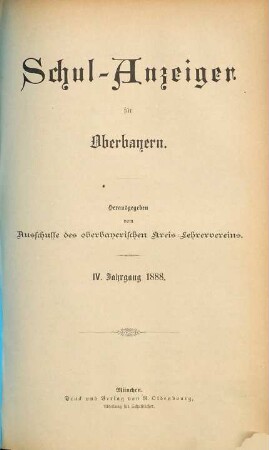 Schul-Anzeiger fÜr Oberbayern. 4. 1888