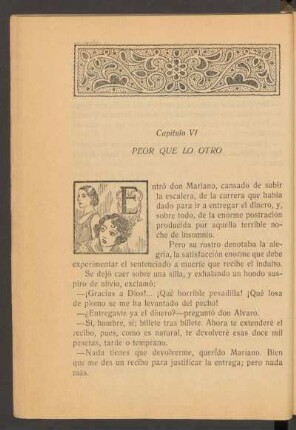 Capítulo VI - Peor que lo otro