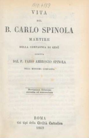 Vita del B. Carlo Spinola, martire, della Compagnia di Gesù