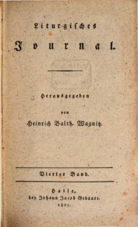 Liturgisches Journal. 4, 4. 1805