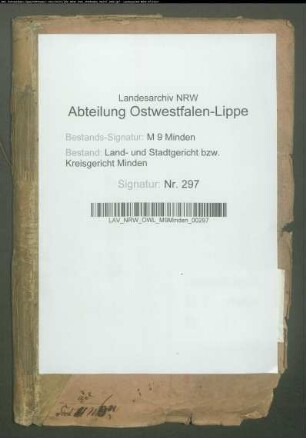 Anstellung und Dienstführung des Kanzlisten Lohmeyer. Land- und Stadtgericht Minden. Kreisgericht Minden