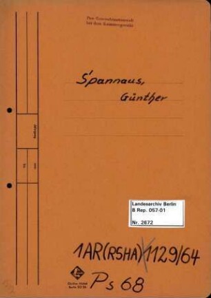 Personenheft Günther Spannaus (*14.04.1893, +20.12.1957), SS-Hauptsturmführer