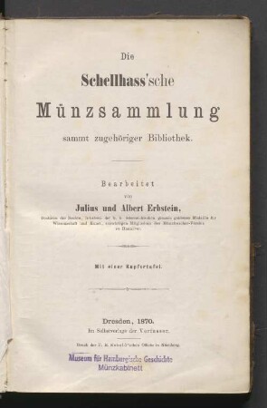Die Schellhass'sche Münzsammlung samt zugehöriger Bibliothek