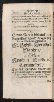 XXII. Stand-Rede u. Abdanckung. Beym Christlichen Leichbegängniß der ... Fr. Sybilla Dorothea Marchen/ Herrn Joachim Friederich Kornmessers ... Ehegattin ... gehalten.